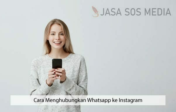 menghubungkan whatsapp dengan instagram